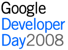 Google Developer Day 2008 в Москве